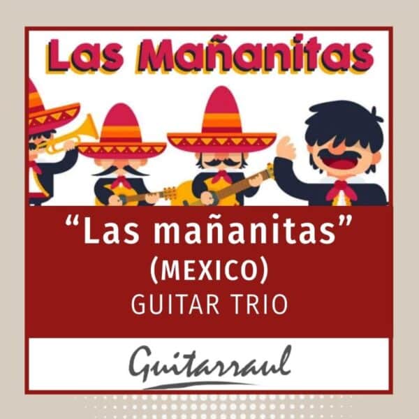 Las mañanitas (Mexico) - Guitar trio