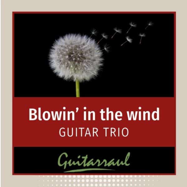 Blowin' in the wind - Guitar trio
