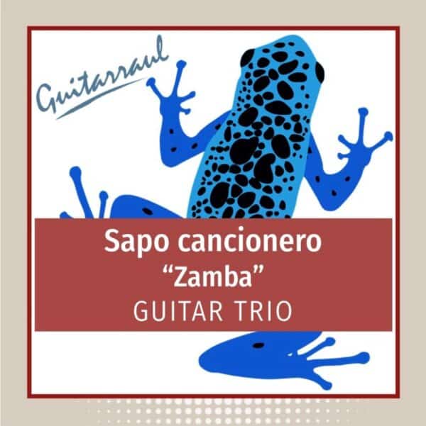 Sapo cancionero "Zamba" - Guitar trio