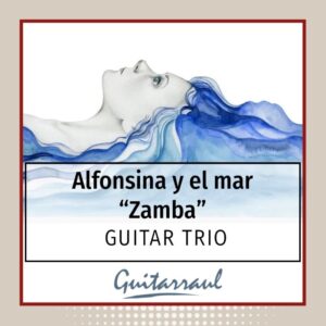 Alfonsina y el mar - Guitar Trio