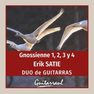 Gnossiennes (1, 2 ,3 y 4) - Satie - Dúo de guitarras