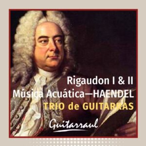 Rigaudon I & II "Música Acuática"