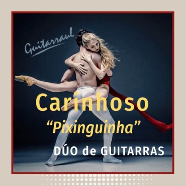 Carinhoso - Dúo guitarras