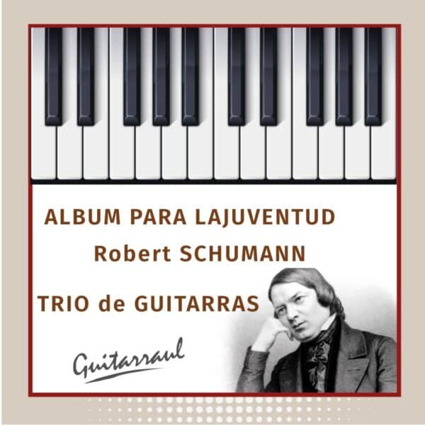 Álbum para la juventud - Schumann - Trío de Guitarras