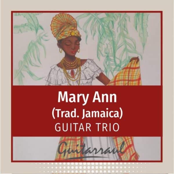 Mary Ann (Popular) - Guitar Trio