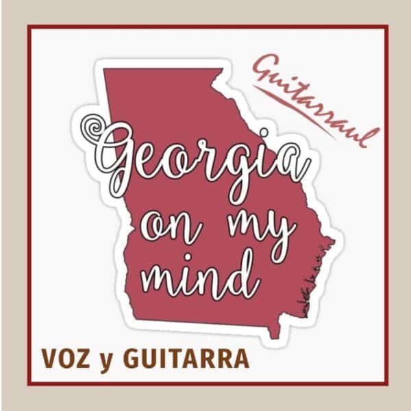 Georgia on my mind - Voz y Guitarra