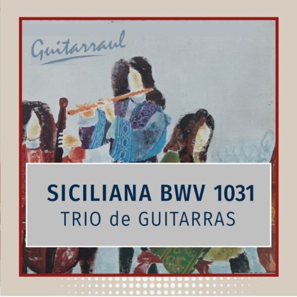 Sicilana BWV 1031 - J.S.BACH