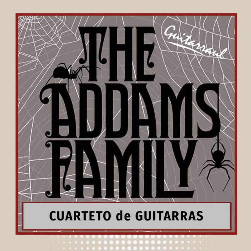 The Addams Family - Cuarteto de guitarras