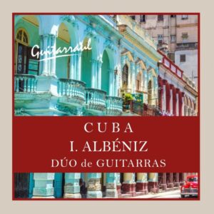 CUBA - ALBÉNIZ - DÚO