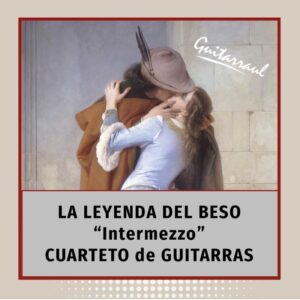 La leyenda del beso - "Intermezzo"