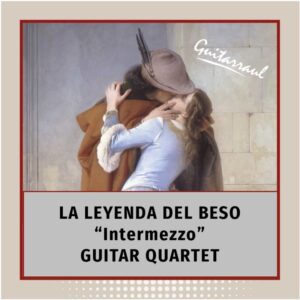 La leyenda del beso - "Intermezzo"